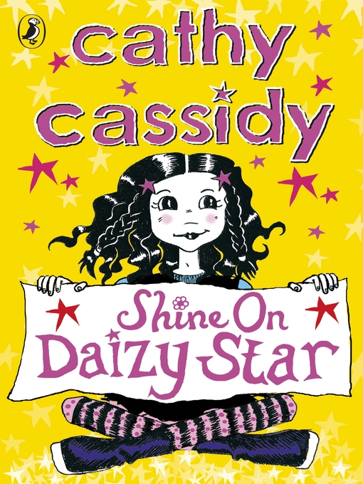 Title details for Shine On, Daizy Star by Cathy Cassidy - Wait list